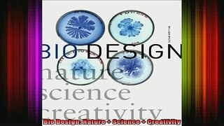 Read  Bio Design Nature  Science  Creativity  Full EBook