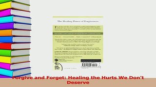 Download  Forgive and Forget Healing the Hurts We Dont Deserve PDF Free