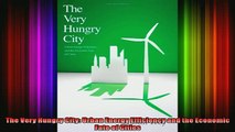 Read  The Very Hungry City Urban Energy Efficiency and the Economic Fate of Cities  Full EBook