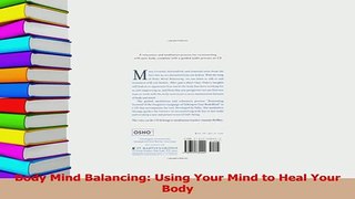 Download  Body Mind Balancing Using Your Mind to Heal Your Body Ebook Online