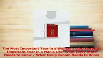 Read  The Most Important Year in a Womans LifeThe Most Important Year in a Mans Life What Ebook Free