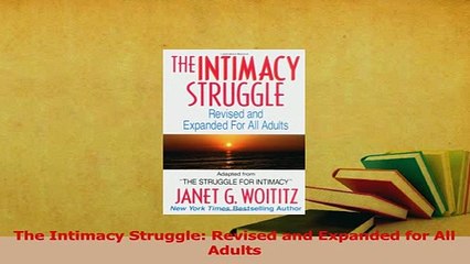 Read  The Intimacy Struggle Revised and Expanded for All Adults PDF Free