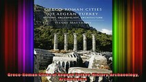 Read  GrecoRoman Cities of Aegean Turkey History Archaeology Architecture  Full EBook