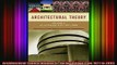 Read  Architectural Theory Volume II  An Anthology from 1871 to 2005  Full EBook