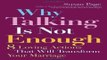 Download Why Talking Is Not Enough  Eight Loving Actions That Will Transform Your Marriage