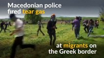 Macedonian police fire tear gas at migrants on Greek border