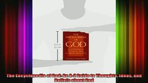 Read  The Encyclopedia of God An AZ Guide to Thoughts Ideas and Beliefs about God  Full EBook
