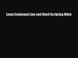 [Read PDF] Linux Command Line and Shell Scripting Bible Download Free
