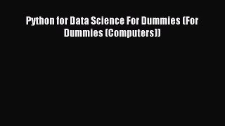 [Read PDF] Python for Data Science For Dummies (For Dummies (Computers)) Ebook Free