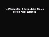 Download Lord Edgware Dies: A Hercule Poirot Mystery (Hercule Poirot Mysteries) Ebook Online