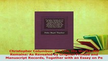 PDF  Christopher Columbus His Life His Works His Remains As Revealed by Original Printed and Read Online