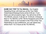 Quality Travel Services for Same Day Tour Taj Mahal