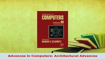 PDF  Advances in Computers Architectural Advances Free Books