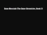 Download Dune Messiah (The Dune Chronicles Book 2) Ebook Free