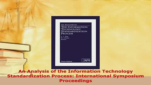 PDF An Analysis of the Information Technology Standardization Process International Symposium Read Online