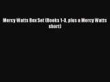 PDF Mercy Watts Box Set (Books 1-3 plus a Mercy Watts short) Free Books