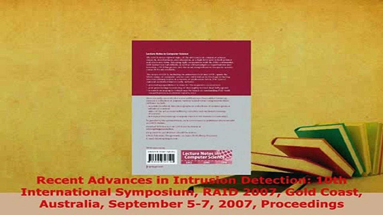PDF  Recent Advances in Intrusion Detection 10th International Symposium RAID 2007 Gold Coast Free Books