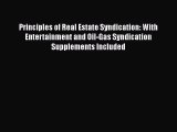 [Read book] Principles of Real Estate Syndication: With Entertainment and Oil-Gas Syndication
