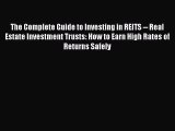 [Read book] The Complete Guide to Investing in REITS -- Real Estate Investment Trusts: How