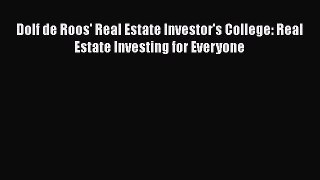 [Read book] Dolf de Roos' Real Estate Investor's College: Real Estate Investing for Everyone