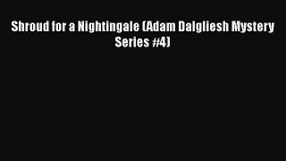 PDF Shroud for a Nightingale (Adam Dalgliesh Mystery Series #4) Free Books