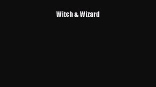 Download Witch & Wizard PDF Free