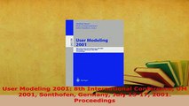 Download  User Modeling 2001 8th International Conference UM 2001 Sonthofen Germany July 1317  Read Online