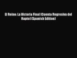 Read El Reino: La Victoria Final (Cuenta Regresiva del Rapto) (Spanish Edition) Ebook