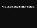 Read Police: A Harry Hole Novel (10) (Harry Hole Series) Ebook Free
