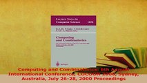 Download  Computing and Combinatorics 6th Annual International Conference COCOON 2000 Sydney  EBook
