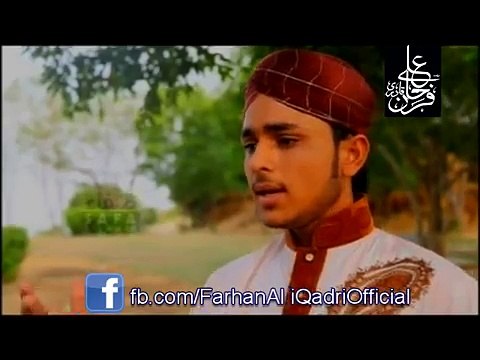 Huzoor-ka-Sadqa- Farhan Ali Qadri 2013 New Naat HD