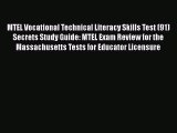 Read MTEL Vocational Technical Literacy Skills Test (91) Secrets Study Guide: MTEL Exam Review