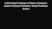 Read 3000 Solved Problems in Physics (Schaum's Solved Problems) (Schaum's Solved Problems Series)