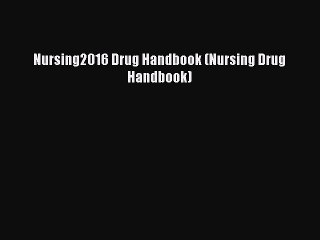 PDF Nursing2016 Drug Handbook (Nursing Drug Handbook)  Read Online