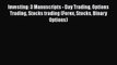 [Read book] Investing: 3 Manuscripts - Day Trading Options Trading Stocks trading (Forex Stocks