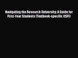 [Read book] Navigating the Research University: A Guide for First-Year Students (Textbook-specific