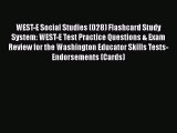 Read WEST-E Social Studies (028) Flashcard Study System: WEST-E Test Practice Questions & Exam