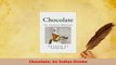 Download  Chocolate An Indian Drinke Read Online