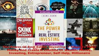PDF  The Power Of Real Estate Investing 7 Steps To Make Money And Create A Lifetime Of Wealth Download Online