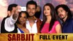 Sarbjit Movie Full Event | Trailer Launch | Aishwarya Rai, Randeep Hooda, Richa Chadda