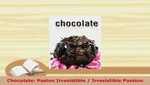 Download  Chocolate Pasion Irresistible  Irresistible Passion Download Full Ebook