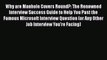 [Read book] Why are Manhole Covers Round?: The Renowned Interview Success Guide to Help You