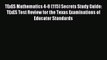 Read TExES Mathematics 4-8 (115) Secrets Study Guide: TExES Test Review for the Texas Examinations