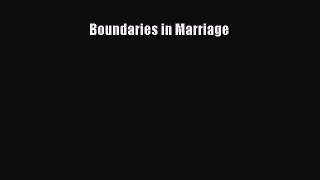 Read Boundaries in Marriage Ebook Free
