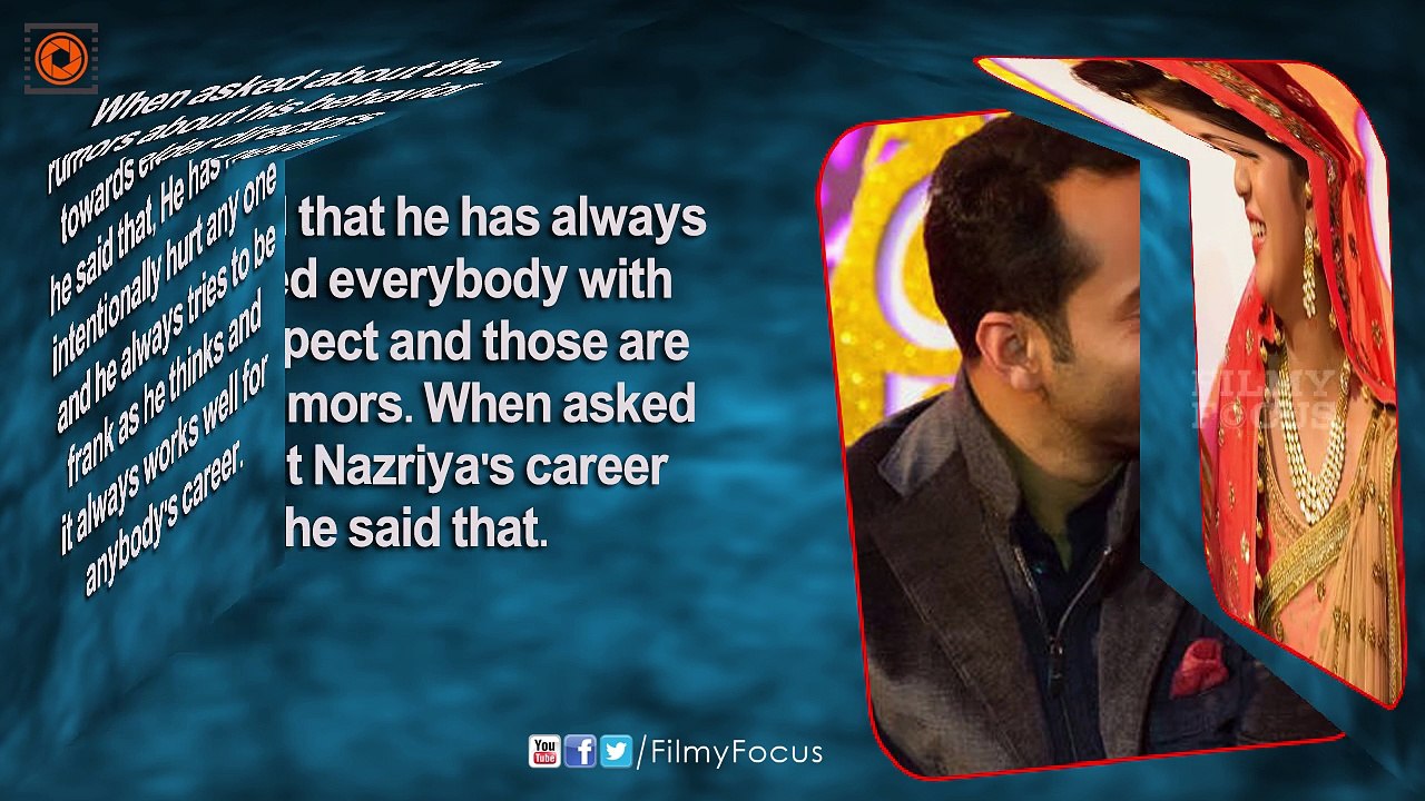 Fahadh's Reply To Those Who Said That He Ruined Nazriya's Career - Filmyfocus.com