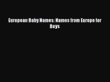 Read European Baby Names: Names from Europe for Boys PDF Online