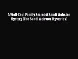 Download A Well-Kept Family Secret: A Sandi Webster Mystery (The Sandi Webster Mysteries) Free