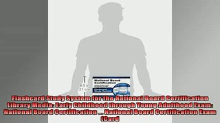 EBOOK ONLINE  Flashcard Study System for the National Board Certification Library Media Early Childhood READ ONLINE