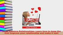 Read  Long Distance Relationships Learn how to keep the fire Improve your relationship and Ebook Free