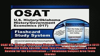 FREE DOWNLOAD  OSAT US HistoryOklahoma HistoryGovernmentEconomics 017 Flashcard Study System CEOE  BOOK ONLINE